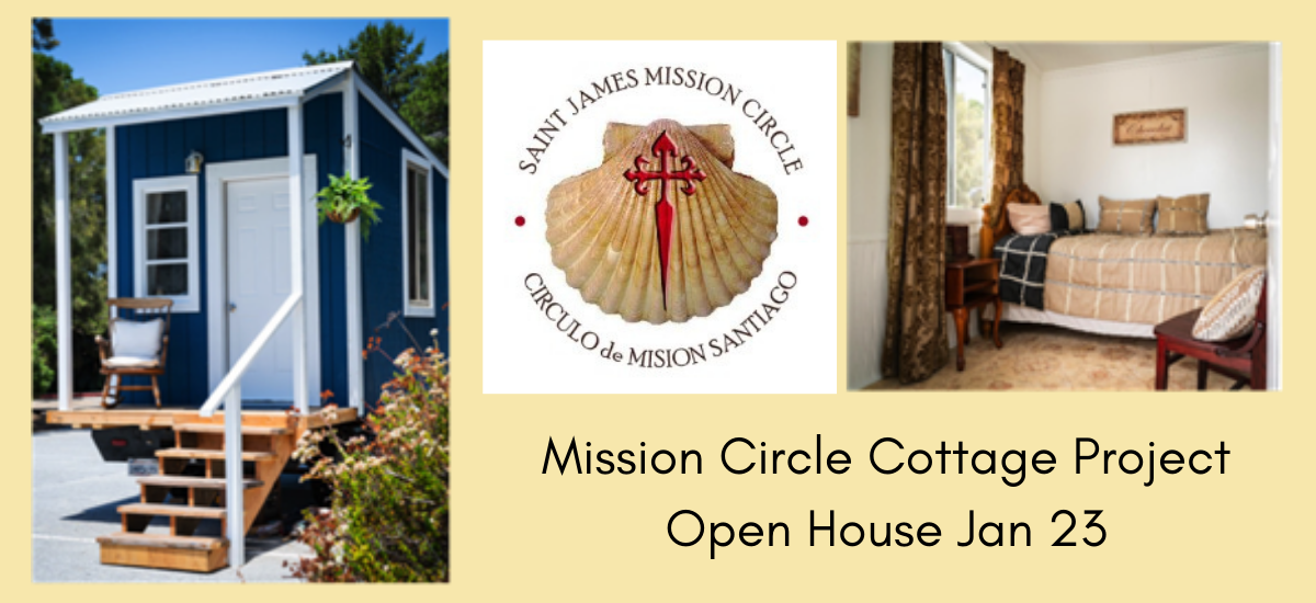 CANCELED – Mission Circle Cottage Project – Open House – January 23